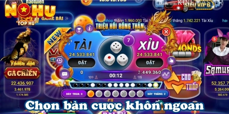 Chọn bàn cược khôn ngoan